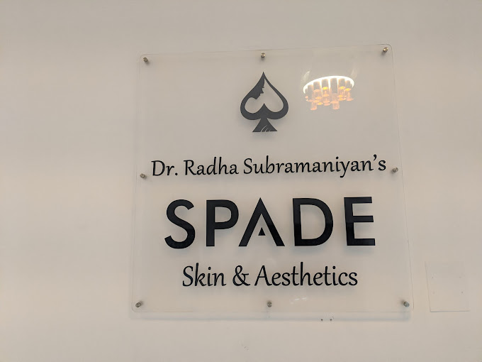 Spade Skin & Aesthetics by Dr Radha Subramaniyan