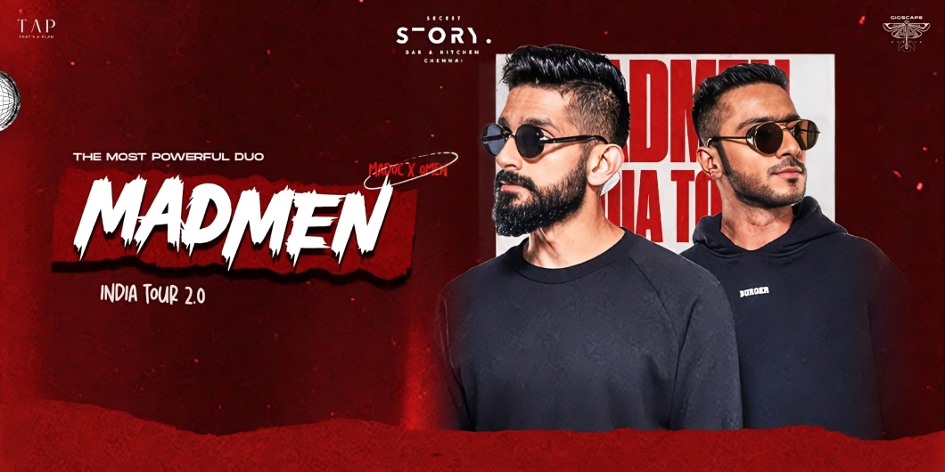 MADMEN India Tour 2.0 Chennai: DJ Madoc & DJ Omen Live - Bollywood & EDM Extravaganza