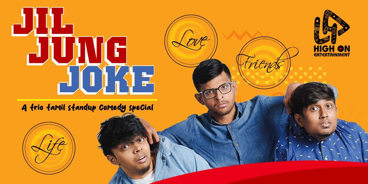 Jil Jung Joke: Tamil Stand-Up Comedy Trio Show in Chennai - August 24, 2024