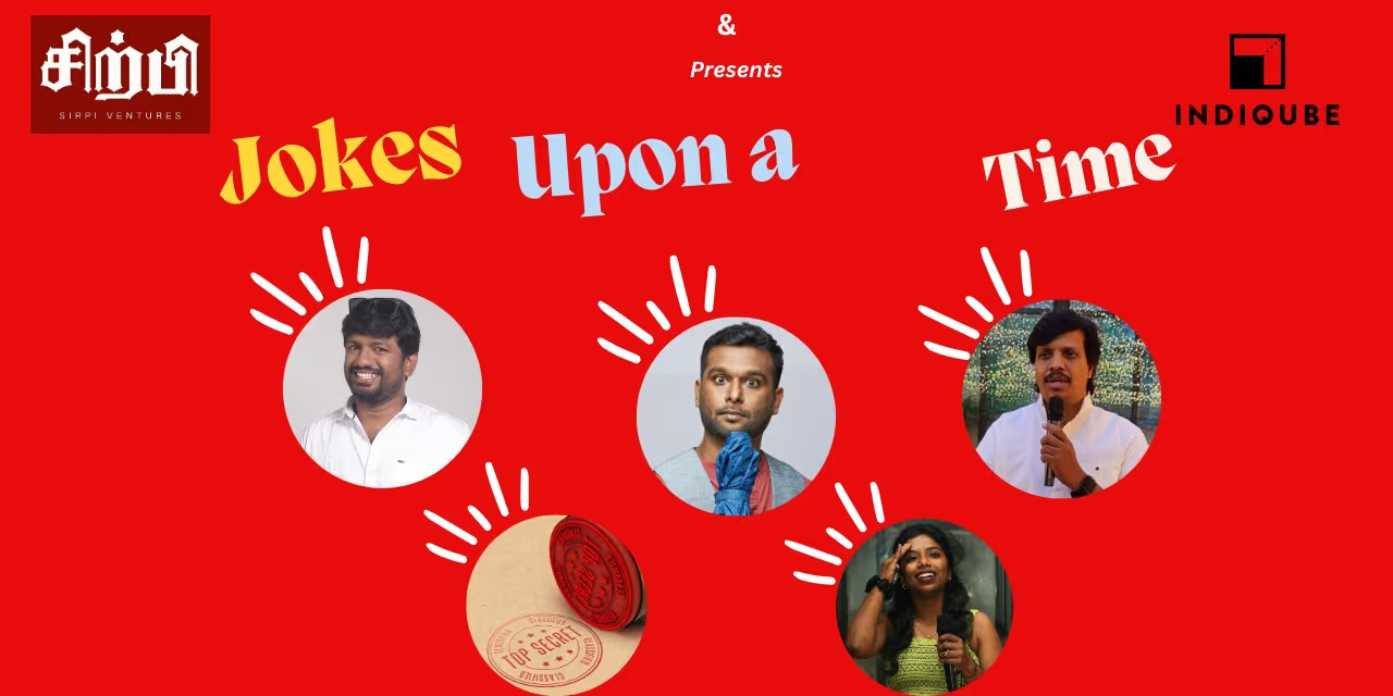 Jokes upon a Time: Hilarious Tamil Stand-Up Comedy Show on August 31, 2024, in Chennai