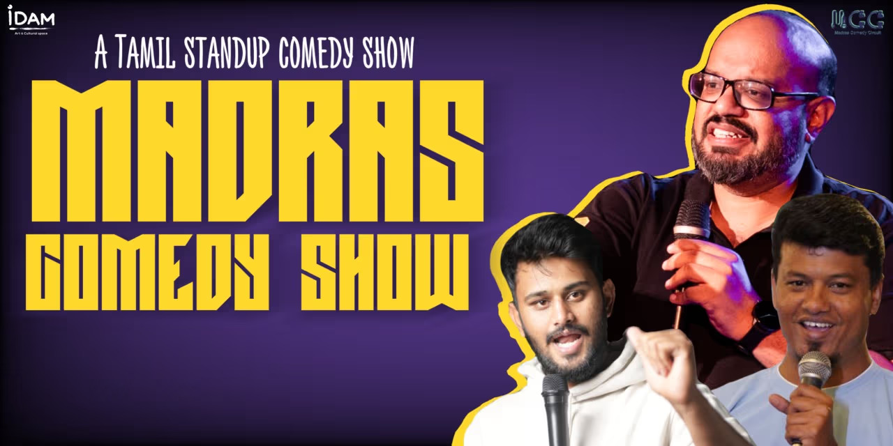 Madras Comedy Show: A Tamil Stand-Up Extravaganza Featuring Praveen Kumar and Guest Acts