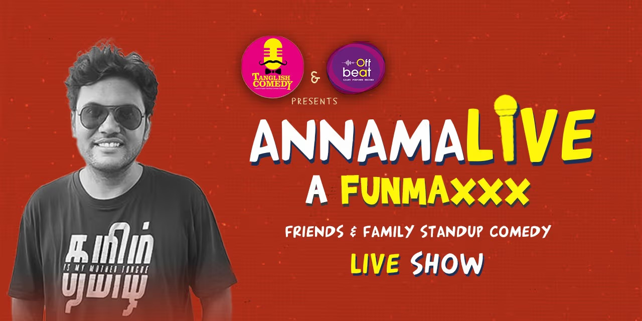 AnnamaLIVE - FunMaxxx Comedy Show: Annamalai’s Solo Stand-Up