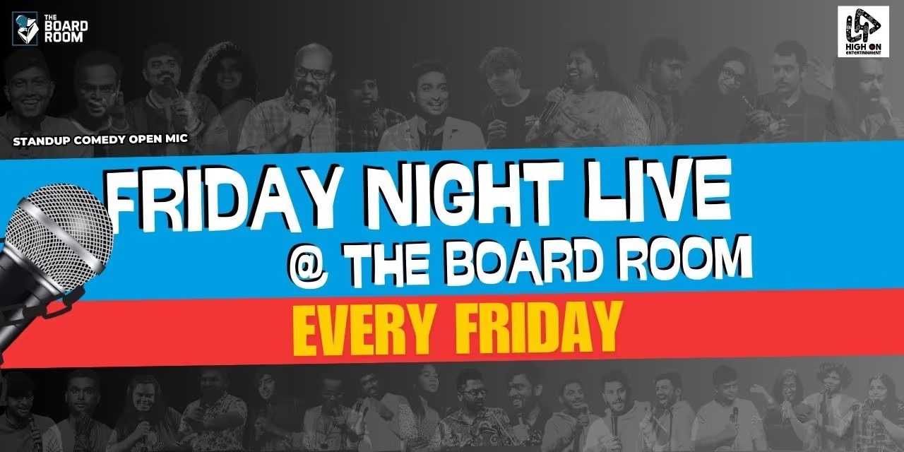 Friday Night Live Stand-Up Comedy Open Mic in Chennai