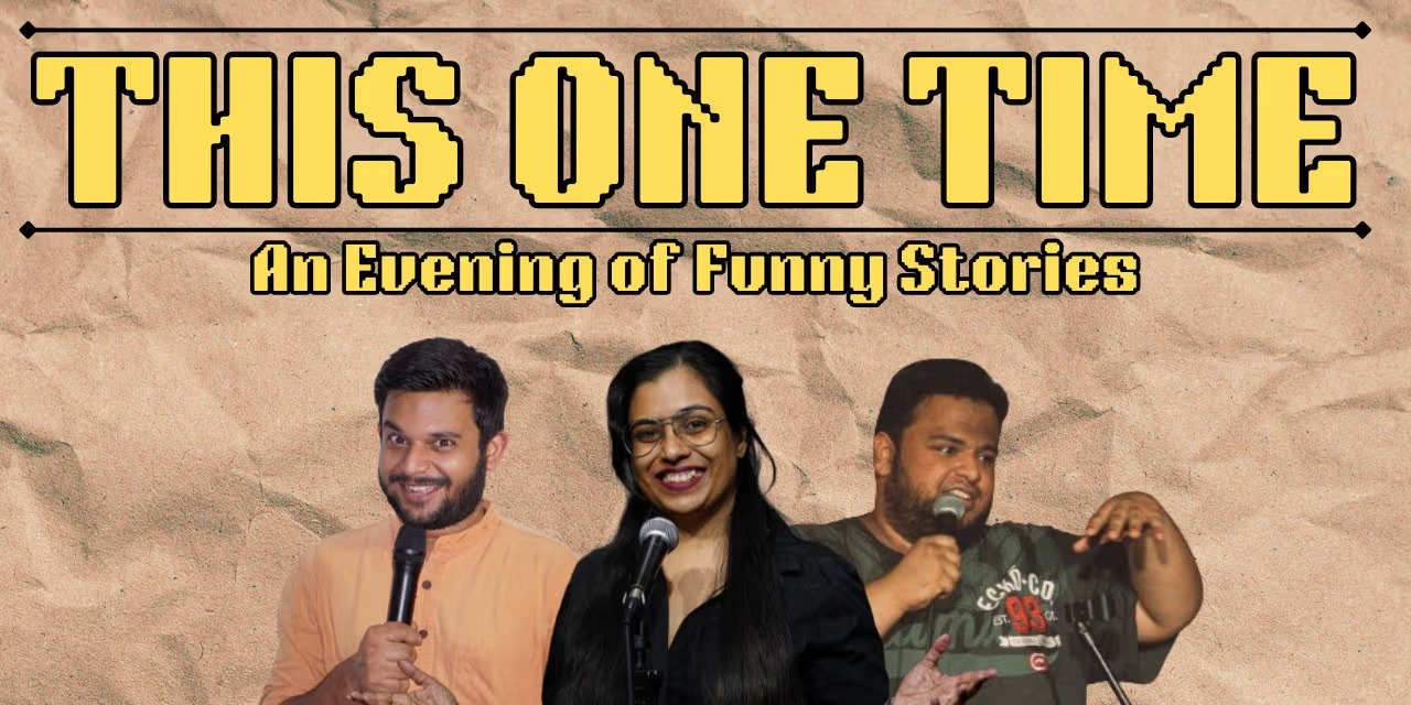 This One Time - Hilarious Stand-Up Comedy Night in Chennai | Sept 7, 2024