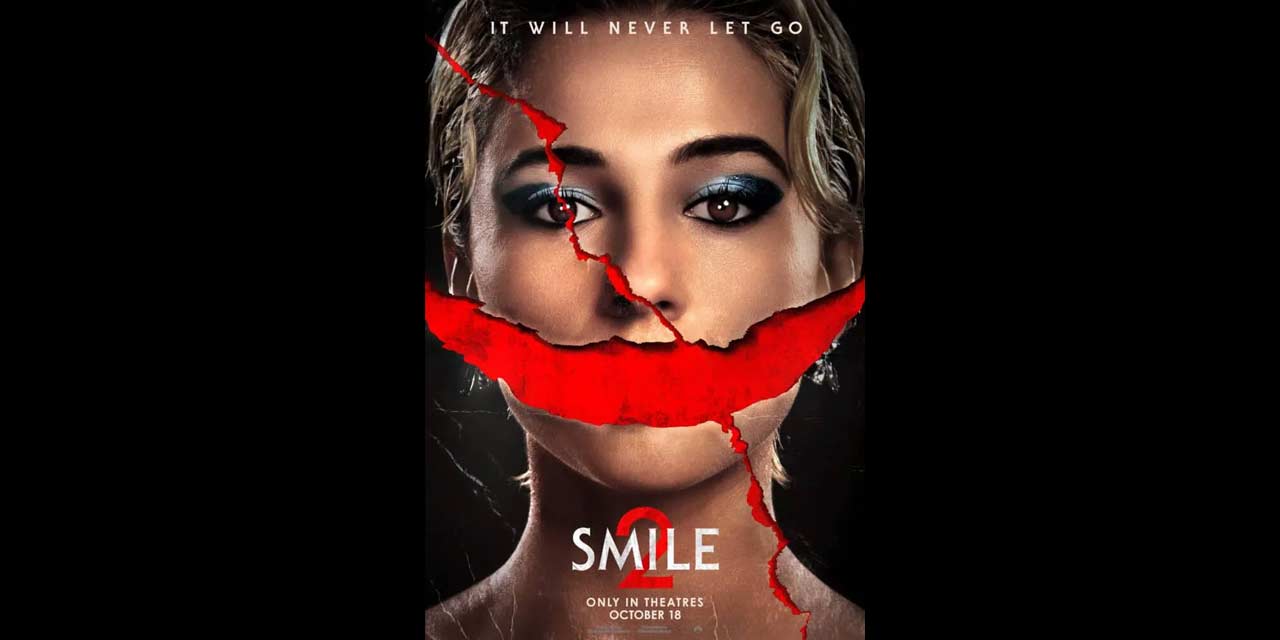 Smile 2: A Gripping Horror Mystery Thriller Releasing October 18, 2024