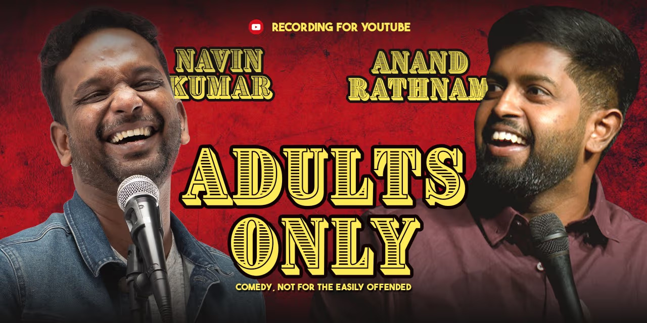 Adults Only: Stand-Up Comedy with Navin Kumar & Anand Rathnam in Chennai