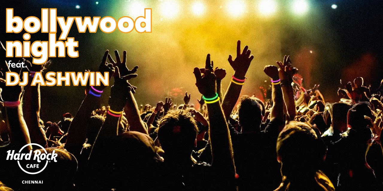 Bollywood Night ft. DJ Ashwin at Hard Rock Cafe Chennai