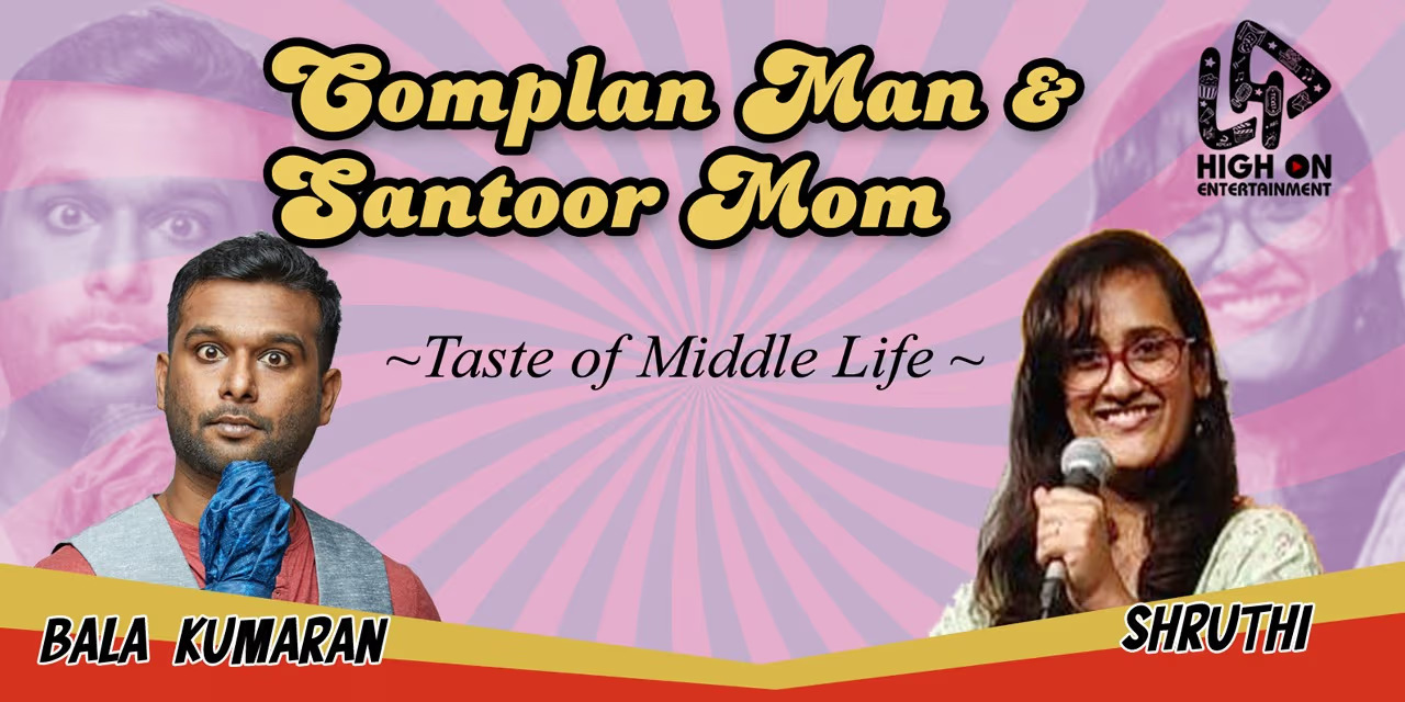 Complan Man & Santoor Mom: A Hilarious Comedy Show in Chennai