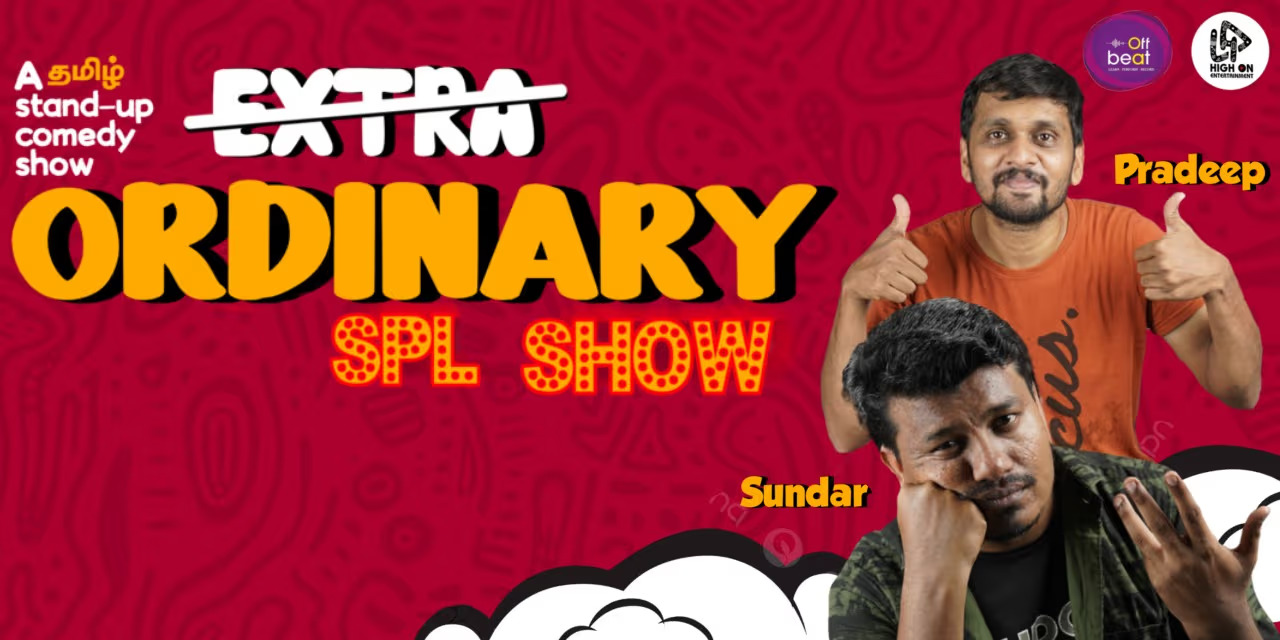 Extra-Ordinary Special Show ft. Sundar & Pradeep - Comedy Show in Chennai