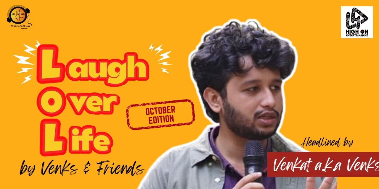 Laugh Over Life Comedy Show – English & Tamil Stand-Up