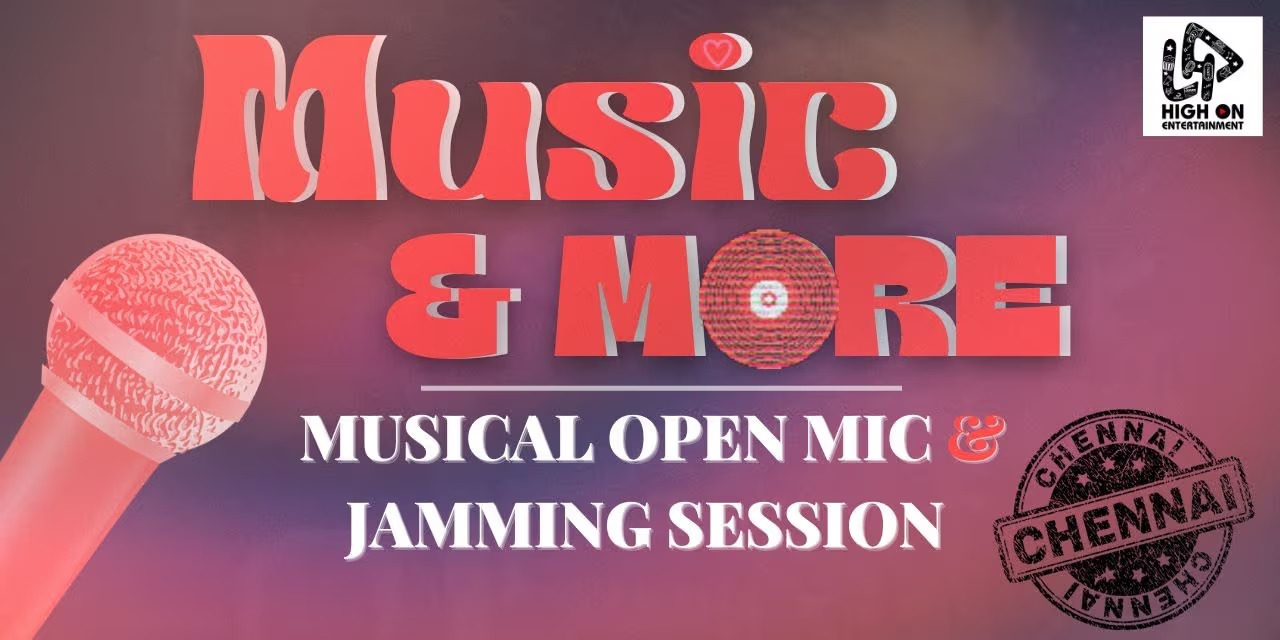 Music & More Chennai Edition - Indie and Regional Music Open Mic