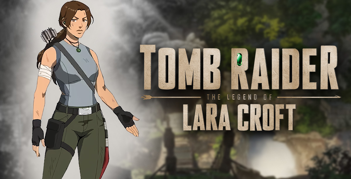 Tomb Raider: The Legend of Lara Croft – Animated Series on Netflix