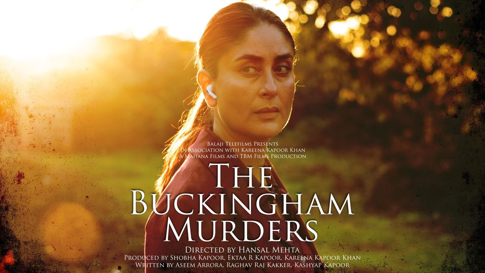 The Buckingham Murders – A Gripping Crime Thriller Starring Kareena Kapoor