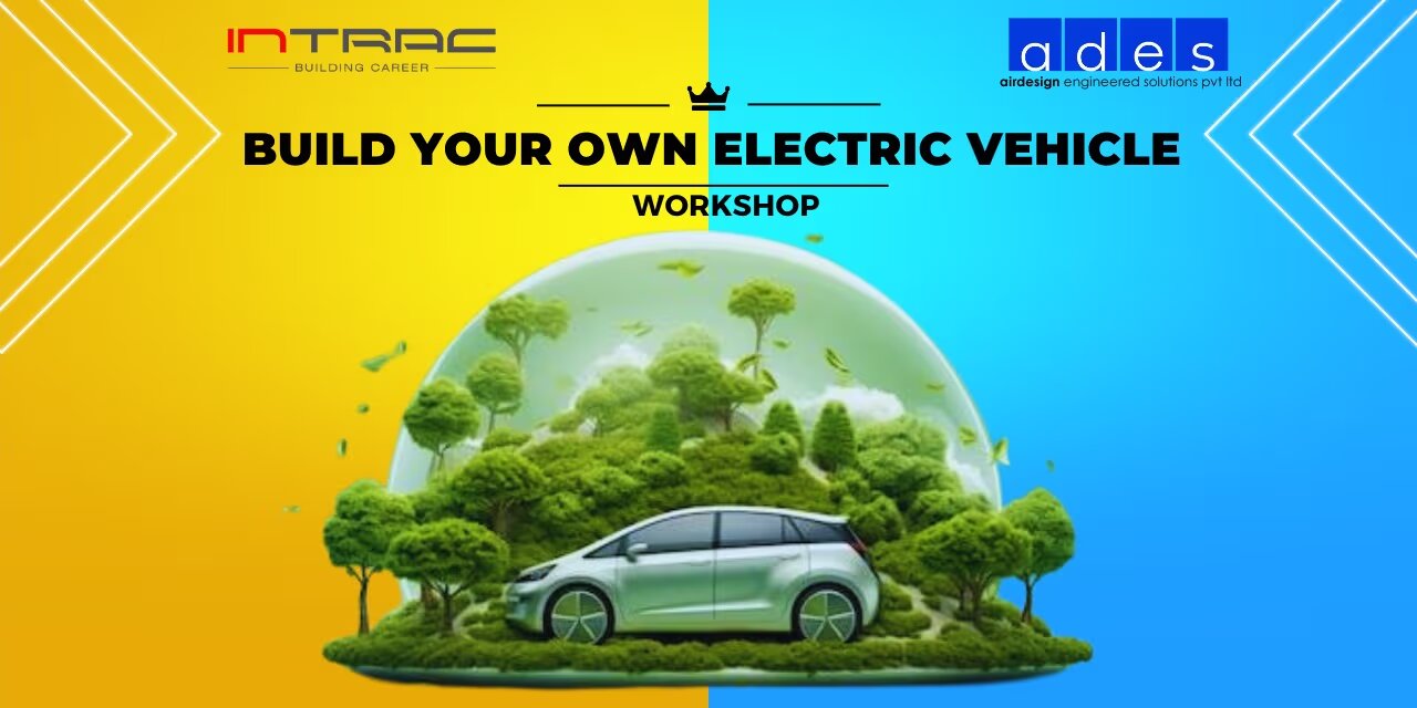 Build Your Own Electric Vehicle Workshop - Chennai, Nov 30, 2024