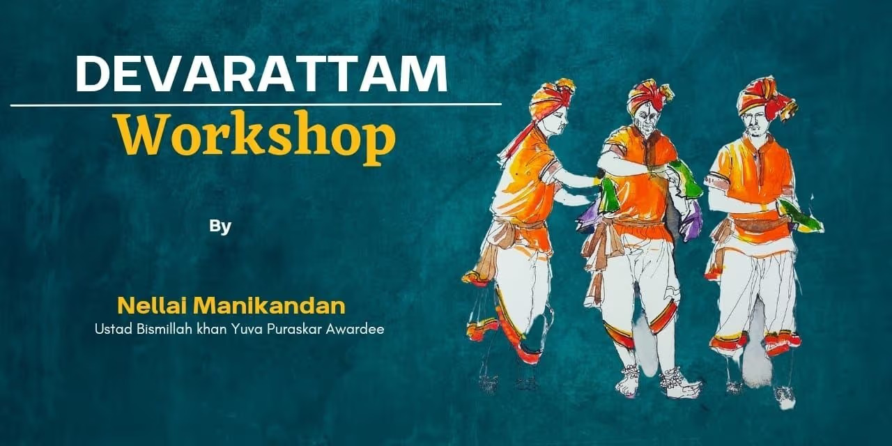 Discover the Dance of Gods at the Devarattam Workshop