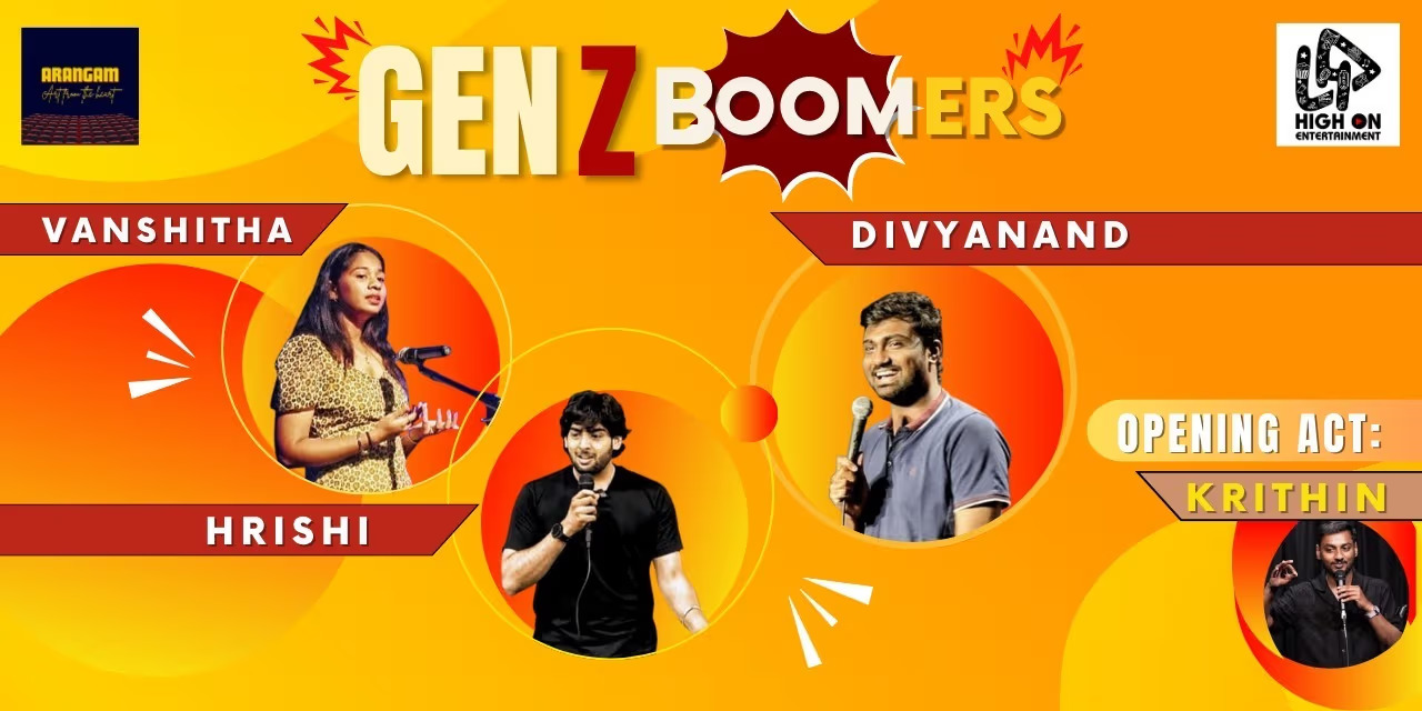 Gen Z Boomers: Tanglish Stand-Up Comedy | Nov 30, 2024, Chennai