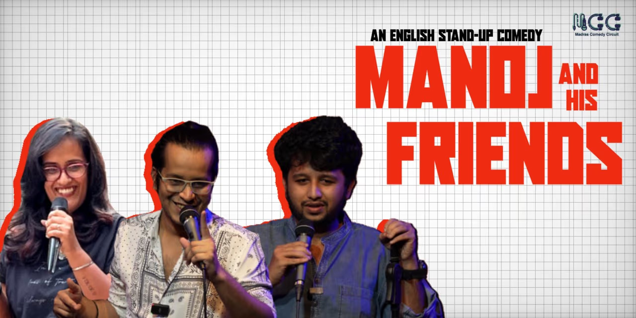 Manoj and His Friends - English Standup Comedy | Nov 22, 2024, Chennai