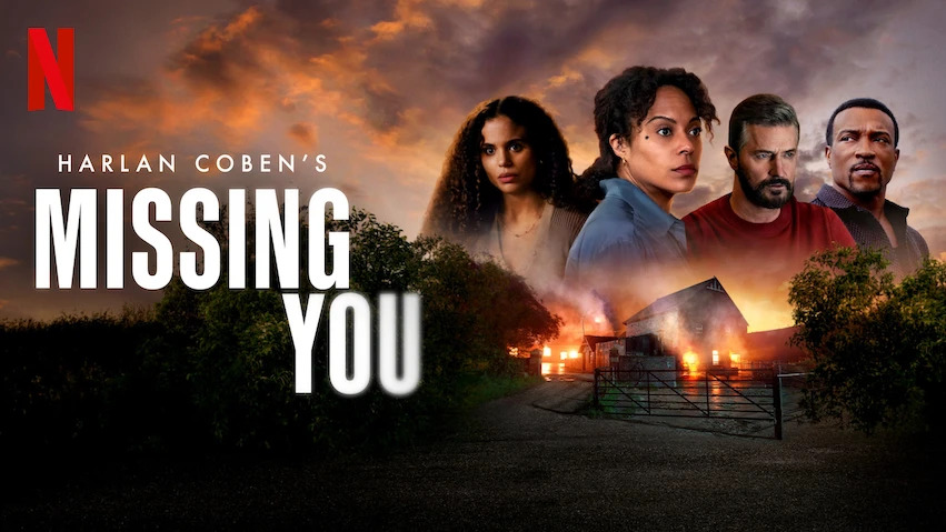 Missing You – Thriller | Jan 1, 2025, Netflix