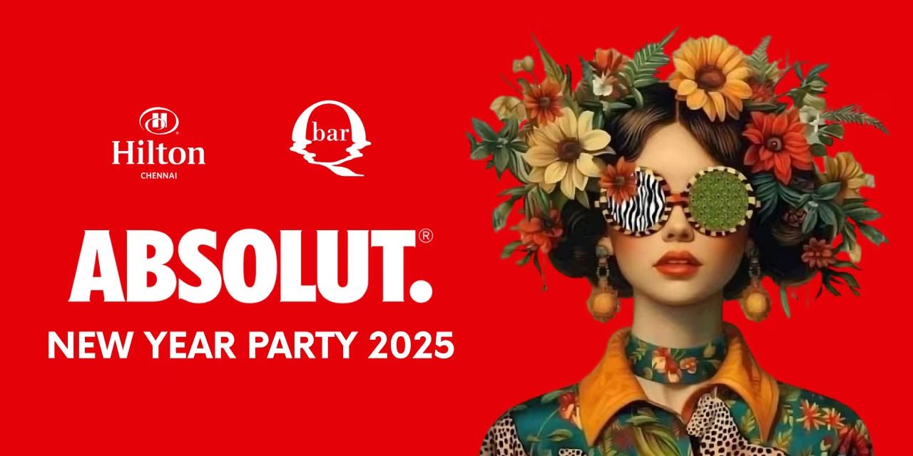 ABSOLUT New Year Party 2025 | Q Bar, Hilton Chennai | Dec 31, 2024