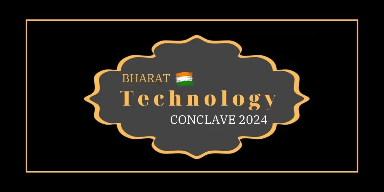 Bharat Technology Conclave 2024 – Chennai | Dec 7