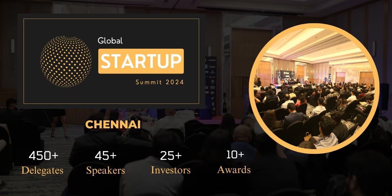 Global Startup Summit Chennai | Dec 7, 2024