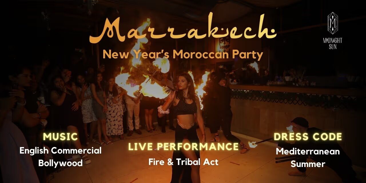 Marrakech NYE 2025 @IGNNA – Dec 31, 2024, Chennai