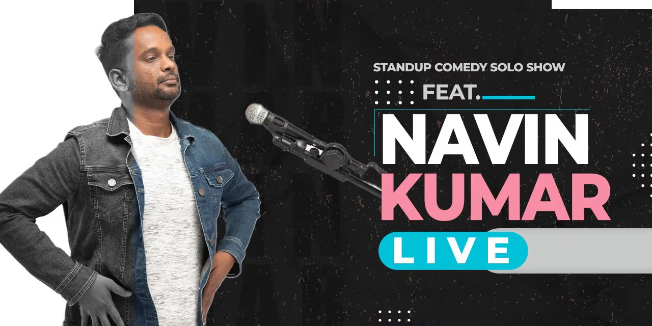 Navin Kumar Live - Stand-Up Comedy, 14 Dec 2024, Chennai