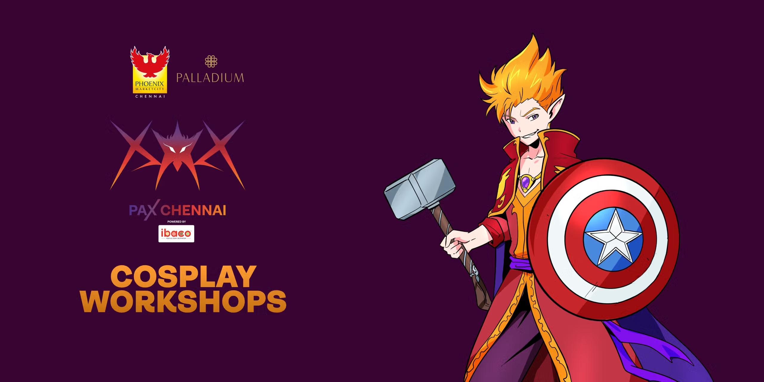 PAX Chennai Cosplay Workshops | 21-22 Dec 2024 | Phoenix Marketcity, Velachery