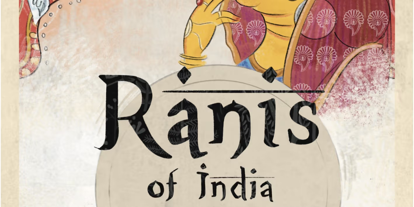 RANIs of INDIA: Women Rulers Storytelling, Jan 5, 2025, Chennai