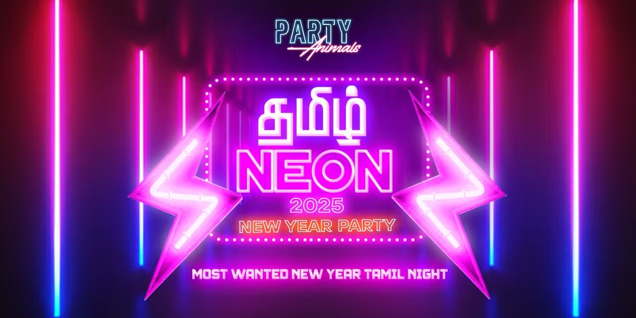 TAMIL NEON 2025 New Year Party – Dec 31, 2024, Ramada Plaza, Chennai