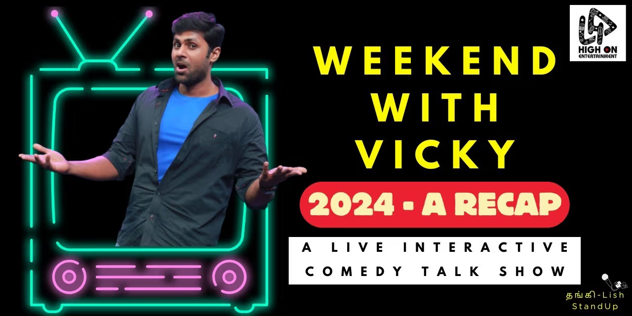 "Weekend with Vicky: Live Comedy in Chennai – Dec 8, 2024"