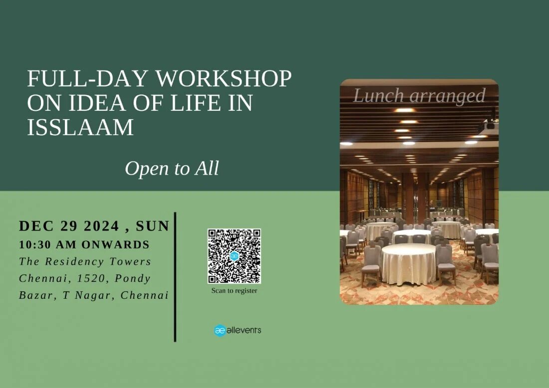 Full-Day Workshop on Life in Islam | Dec 29, 2024 | The Residency Towers, Chennai