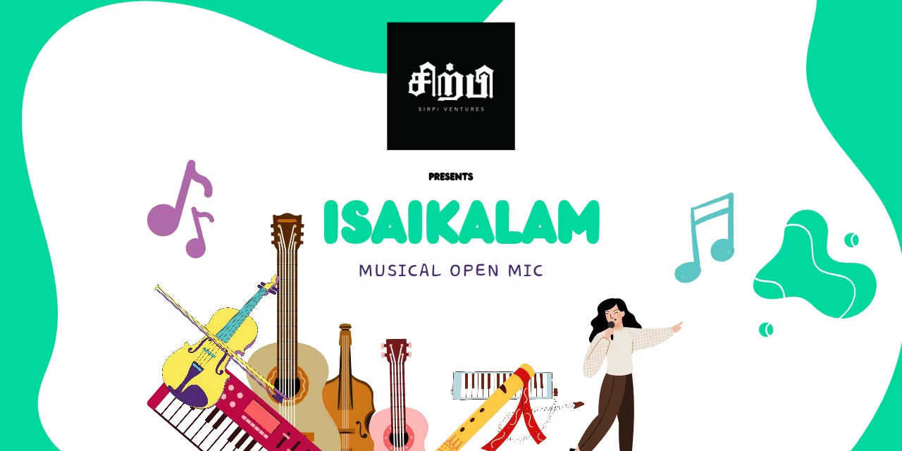 Isaikalam Open Mic | Jan 5, 2025, Chennai