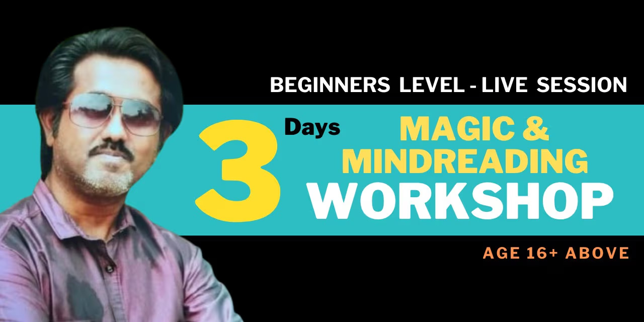 Magic & Mindreading Workshop - Jan 24-26, 2025, Chennai