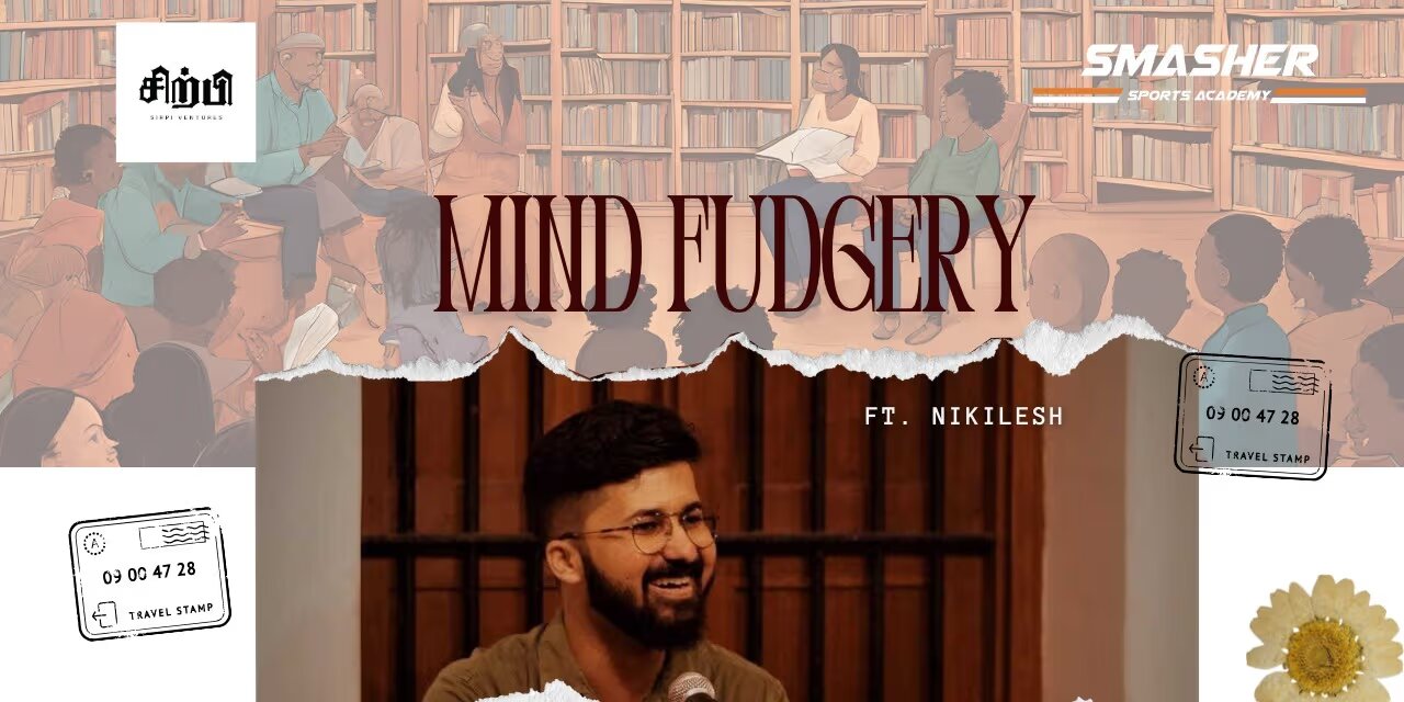 Mind Fudgery – Impromptu Storytelling | Jan 12, 2025, Chennai