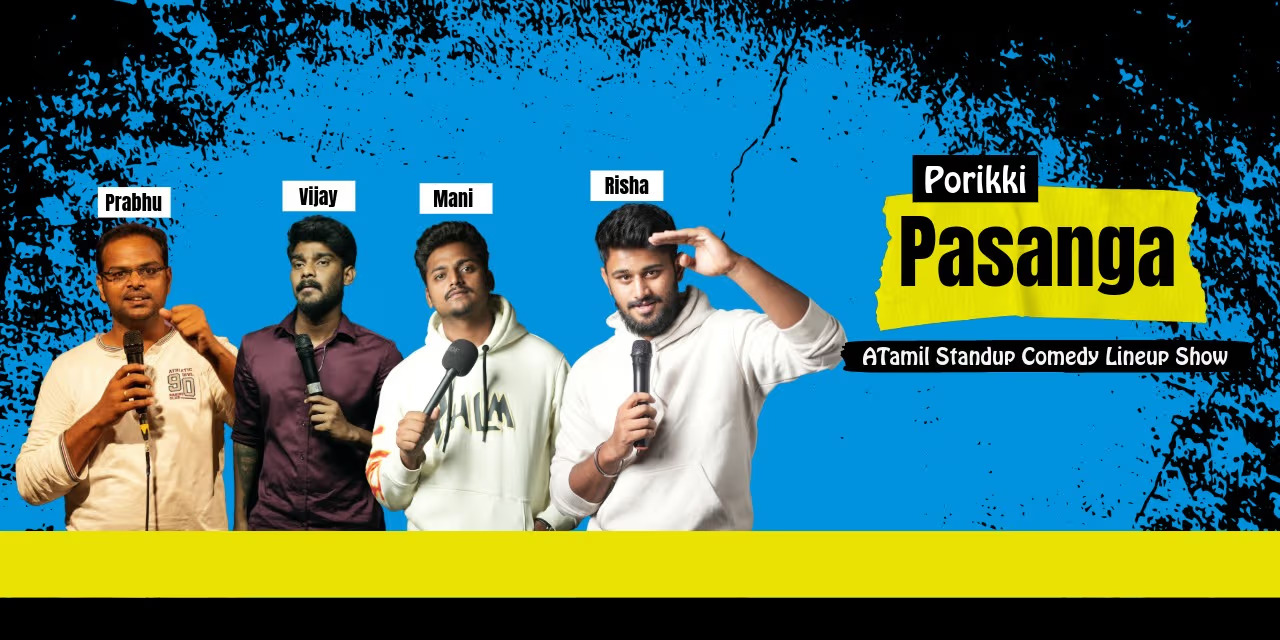 Porikki Pasanga - Tamil Standup Comedy Show | Jan 10, 2025, Chennai