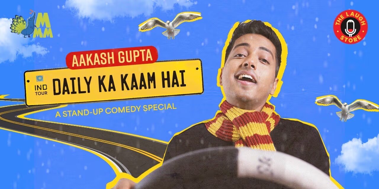 Daily Ka Kaam Hai by Aakash Gupta - Stand-Up Comedy in Chennai on Feb 7, 2025