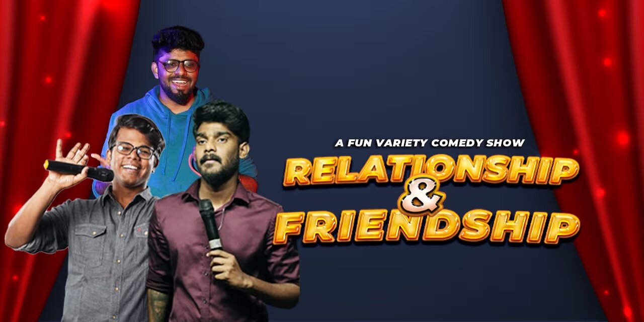 Relationship & Friendship | 01 Mar 2025, Chennai