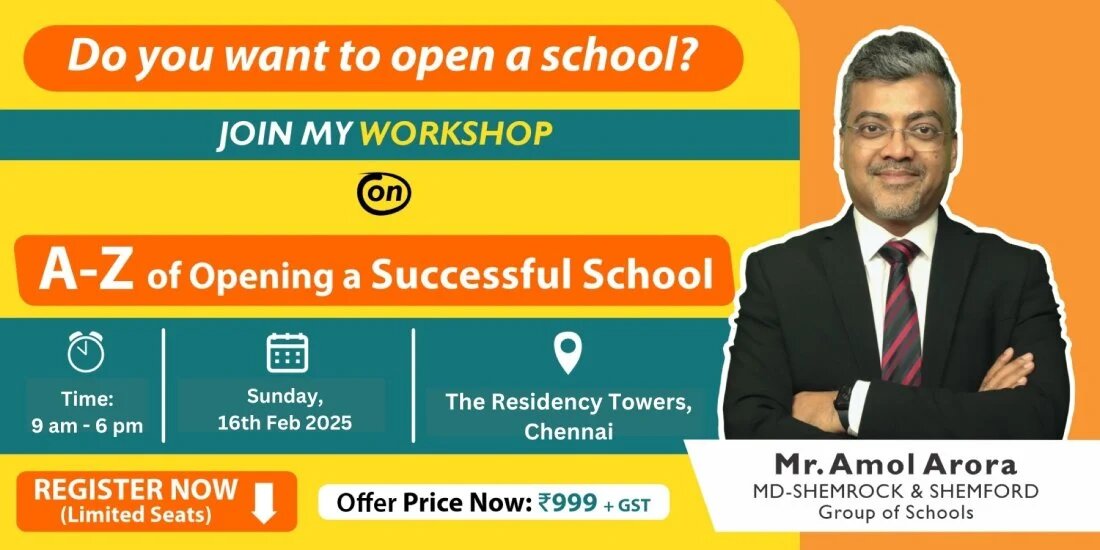 A to Z of Opening a Successful School – Chennai Workshop | Feb 16, 2025