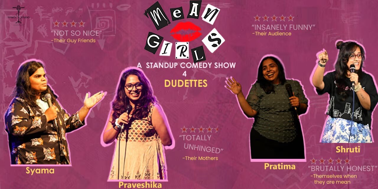 Mean Girls Standup – Chennai, 08 Mar 2025