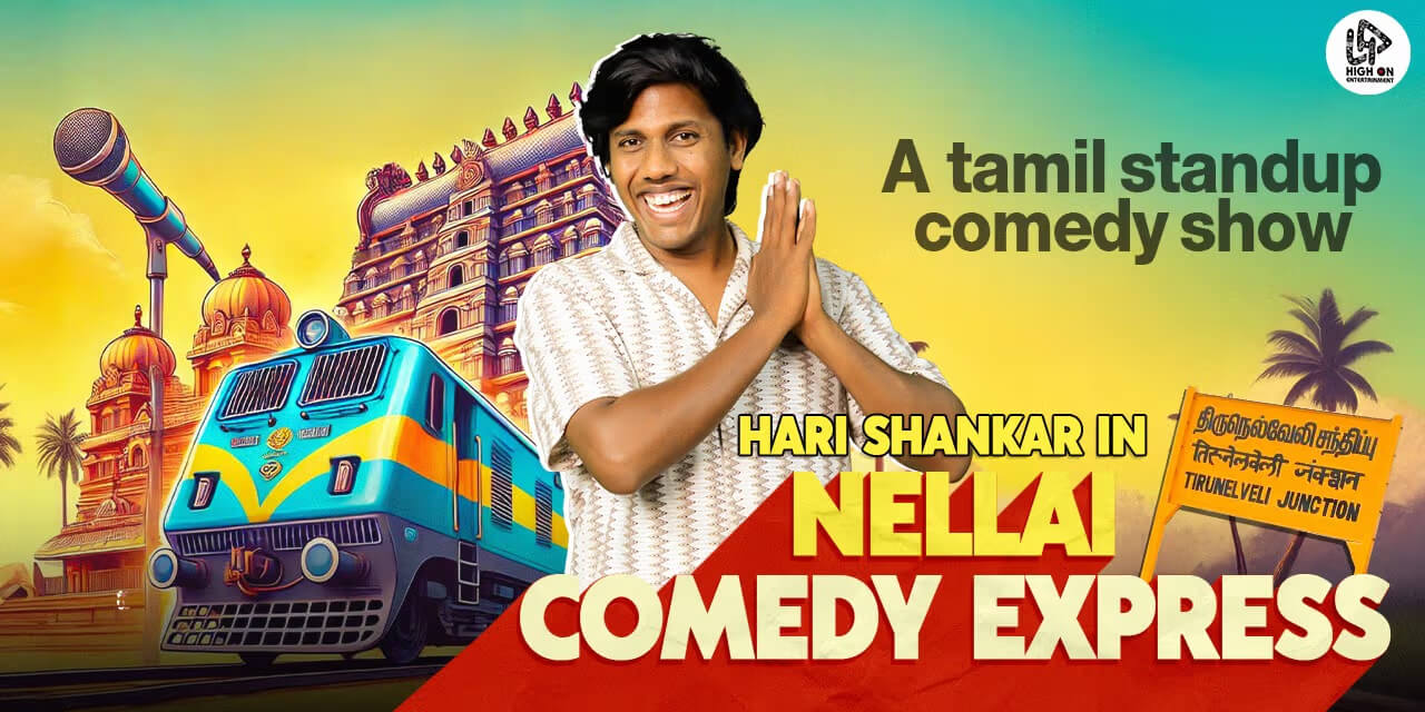 Nellai Comedy Express – Hari Shankar | 22 Mar 2025, Chennai