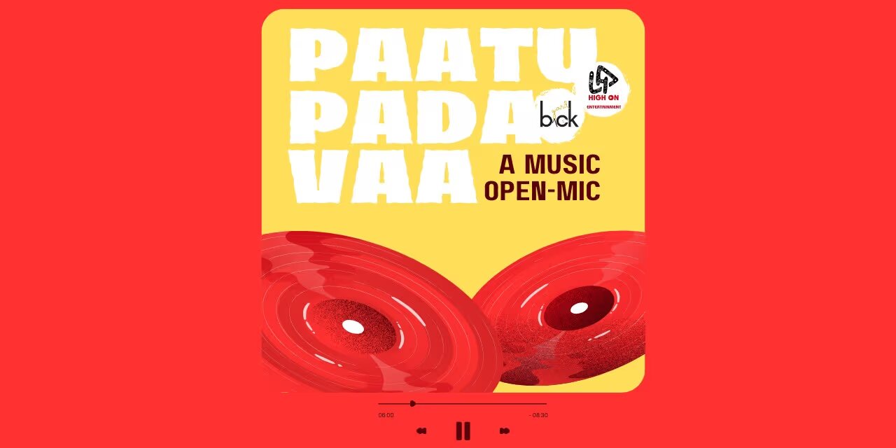 Paatu Paada Va | Chennai, 15 Mar 2025