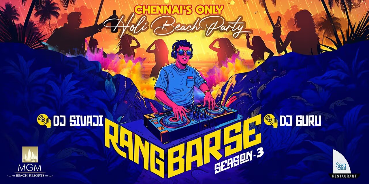 Rang Barse S3 | Chennai Holi Party | 14 Mar 2025